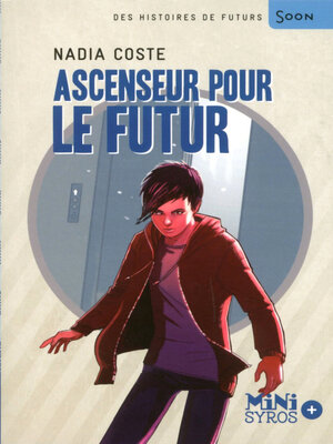 cover image of Ascenseur pour le futur